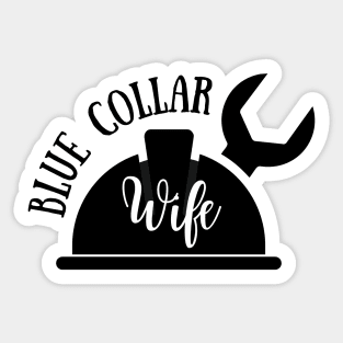 Blue Collar Wife Sticker